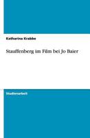 Stauffenberg im Film bei Jo Baier 3640511131 Book Cover