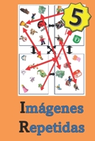 Imágenes Repetidas (5) (Spanish Edition) B0GXP9K9R3 Book Cover