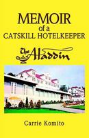 Memoir of a Catskill Hotelkeeper 0595290922 Book Cover