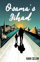 Osama's Jihad 1733814590 Book Cover
