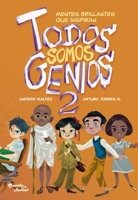 Todos Somos Genios 2 9584283545 Book Cover