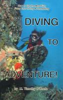 Diving to Adventure 0936513306 Book Cover
