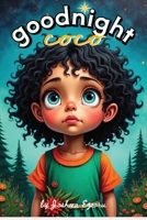 Coco’s Little Bedtime Adventure: A Gentle Bedtime Story for Children About Kindness, Caring, and Helping Others B0GH6KGFT1 Book Cover