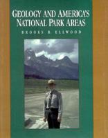 Geology and America's National Park Areas 0023327537 Book Cover