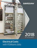 Electrical Costs with RSMeans Data 2018 1946872040 Book Cover