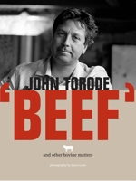 John Torode's Beef 1600851266 Book Cover