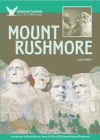 Mount Rushmore (American Symbols & Their Meanings) 1422231283 Book Cover