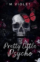 Pretty Little Psycho (Pink Pages Edition) (The Devils of Raven's Gate) B0CK4CGJGN Book Cover