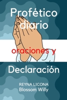 Oraciones y declaraciones proféticas diarias B0F79LMT4Z Book Cover
