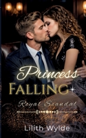 Princess Falling: Royal Scandal (German Edition) 3695700629 Book Cover
