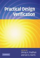 Practical Design Verification 0521859727 Book Cover