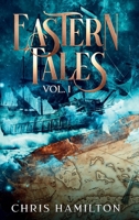 Eastern Tales Vol. 1 1967933928 Book Cover