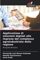 Applicazione di soluzioni digitali alle imprese del complesso agroindustriale della regione 6207281039 Book Cover