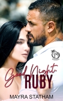 Good Night, Ruby B09BGF96WQ Book Cover