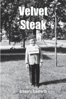 Velvet Steak 1541089162 Book Cover
