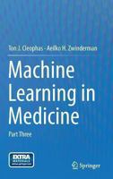 Machine Learning in Medicine: Part Three 9400778686 Book Cover