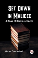 Set Down In Malice A Book Of Reminiscences B0CWSFTFLF Book Cover