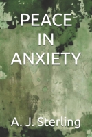 PEACE IN ANXIETY B0GN8L9348 Book Cover