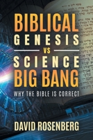Biblical Genesis vs. Science's Big Bang B0FWNKMQPM Book Cover