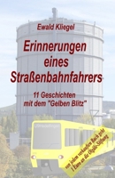 Erinnerungen eines Straßenbahnfahrers: eine Ode an den Gelben Blitz (German Edition) B0CW3J8TN3 Book Cover