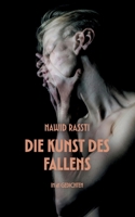Die Kunst des Fallens: in 41 Gedichten (German Edition) 3384508831 Book Cover