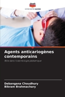 Agents anticariogènes contemporains 6206060349 Book Cover