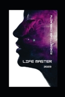 Life Master: Der ultimative Ratgeber für persönliches Wachstum B0BZFPDKNQ Book Cover