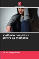 Violência doméstica contra as mulheres (Portuguese Edition) 6208625211 Book Cover
