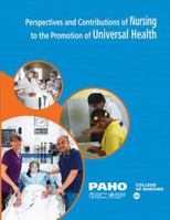 Perspectives and Contributions of Nursing to the Promotion of Universal Health 9275122180 Book Cover