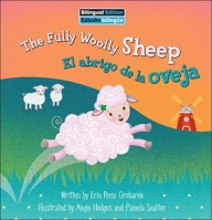 The Fully Woolly Sheep / El Abrigo de la Oveja (On the Farm Bilingual) B0CVN6KP4X Book Cover