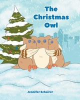 The Christmas Owl 1639854444 Book Cover