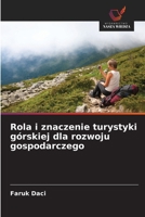 Rola i znaczenie turystyki górskiej dla rozwoju gospodarczego (Polish Edition) 6139603552 Book Cover