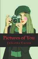 Pictures of You 1499380771 Book Cover