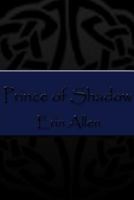 Prince of Shadow 1365375900 Book Cover