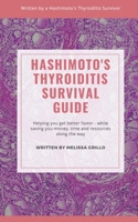 Hashimoto's Thyroiditis Survival Guide 1096532018 Book Cover