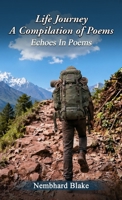 Life Journey A Compilation of Poems B0HGKSMHWC Book Cover