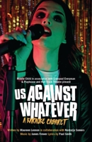 Us Against Whatever 1786827425 Book Cover