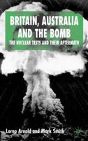 British Atomic Weapons Trials In Australia 1403921016 Book Cover