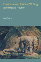 Investigative Creative Writing: Teaching and Practice 1781797188 Book Cover