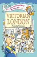 Time Traveler's Guide to Victorian London 1904153119 Book Cover