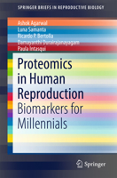 Proteomics in Human Reproduction: Biomarkers for Millennials 3319484168 Book Cover