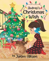 Audrey's Christmas Wish B09LGTMH1Q Book Cover