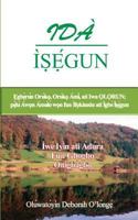 Ida Isegun (2nd Edition): (yoruba Edition) Egberun Oruko, Oruko Ami, Ati Iwa Olorun; Pelu Awon Amulo Won 0615612253 Book Cover