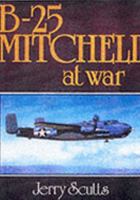 B-25 Mitchell at War 0711012199 Book Cover