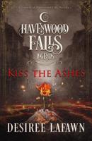 Kiss the Ashes 1950455092 Book Cover