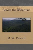 Across the Mountain 1543228097 Book Cover