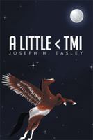 A little < TMI 1483690733 Book Cover