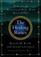 The Healing Runes - Loose Book: Tools For The Recovery Of Body, Mind, Heart, & Soul