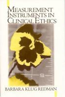 Measurement Tools in Clinical Ethics 0761915184 Book Cover