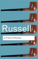 In Praise of Idleness and Other Essays 0043040020 Book Cover